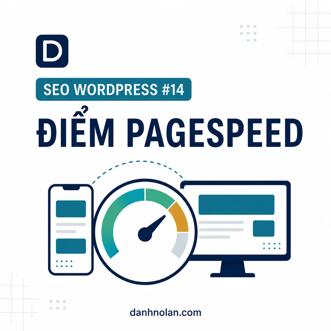 Điểm PageSpeed trong SEO WordPress: mobile, desktop và performance budget