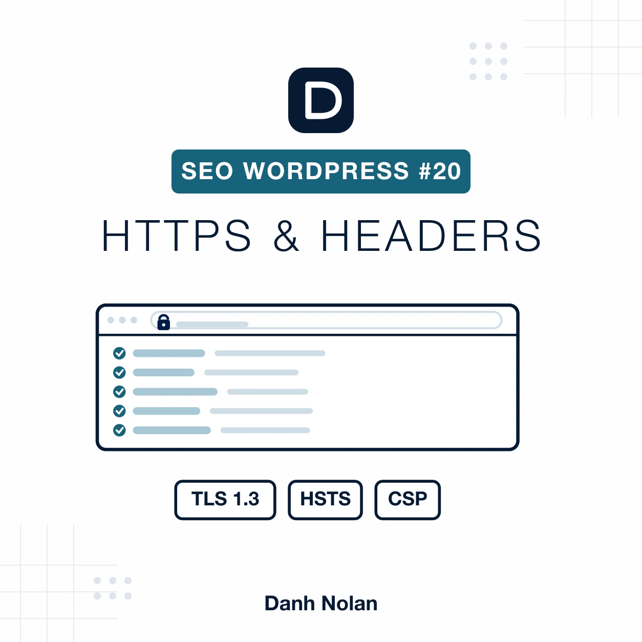 HTTPS và header bảo mật WordPress: chứng chỉ TLS, HSTS, CSP và cookie phiên được bảo vệ