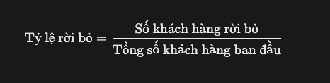 Tỷ lệ rời bỏ khách hàng