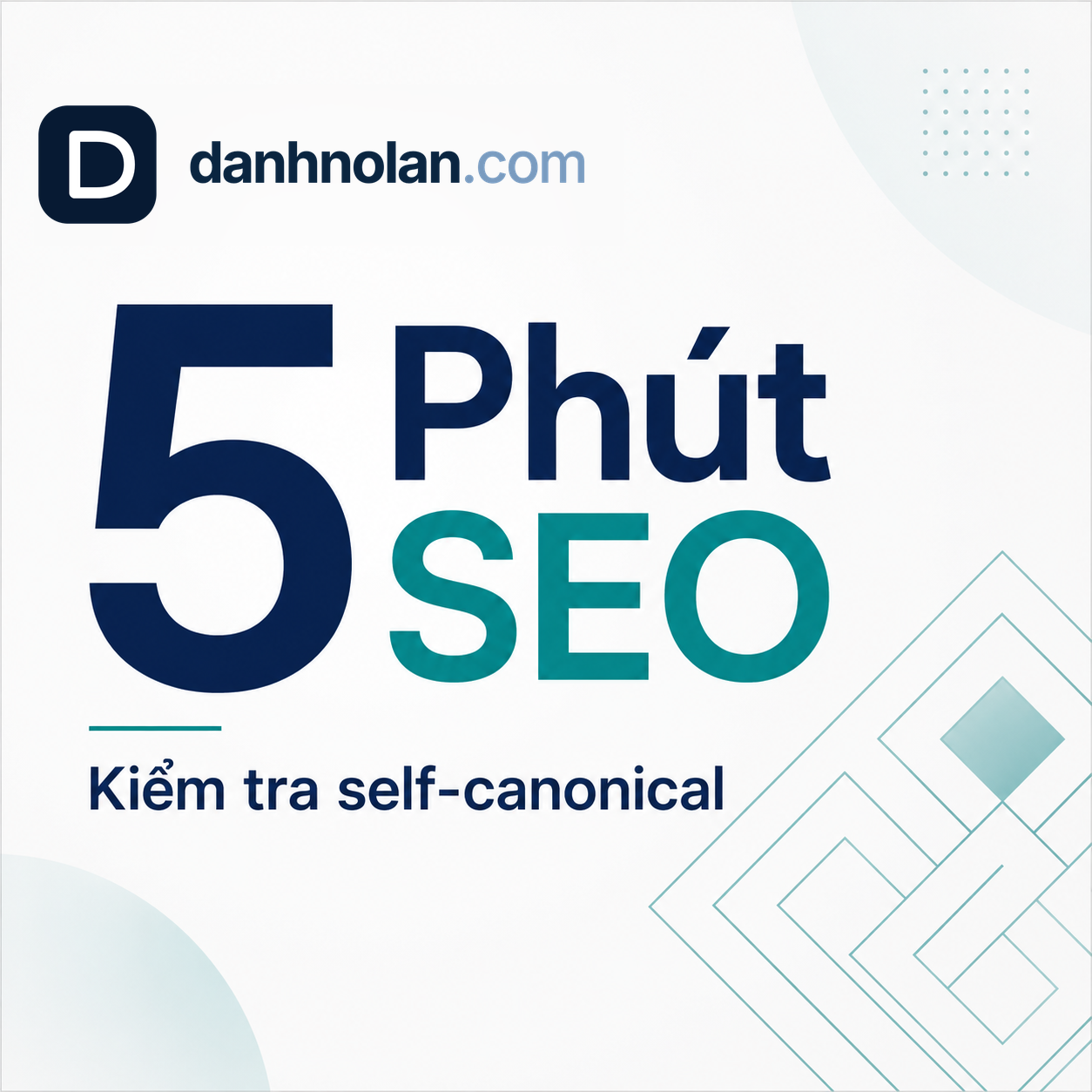 5 Phút SEO: người làm SEO kiểm tra thẻ self-canonical của một URL trên website WordPress