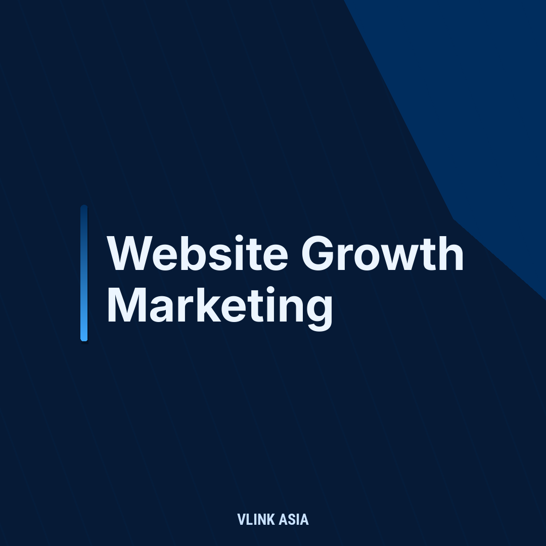 Website Growth Marketing - Giải Pháp Tăng Trưởng Website