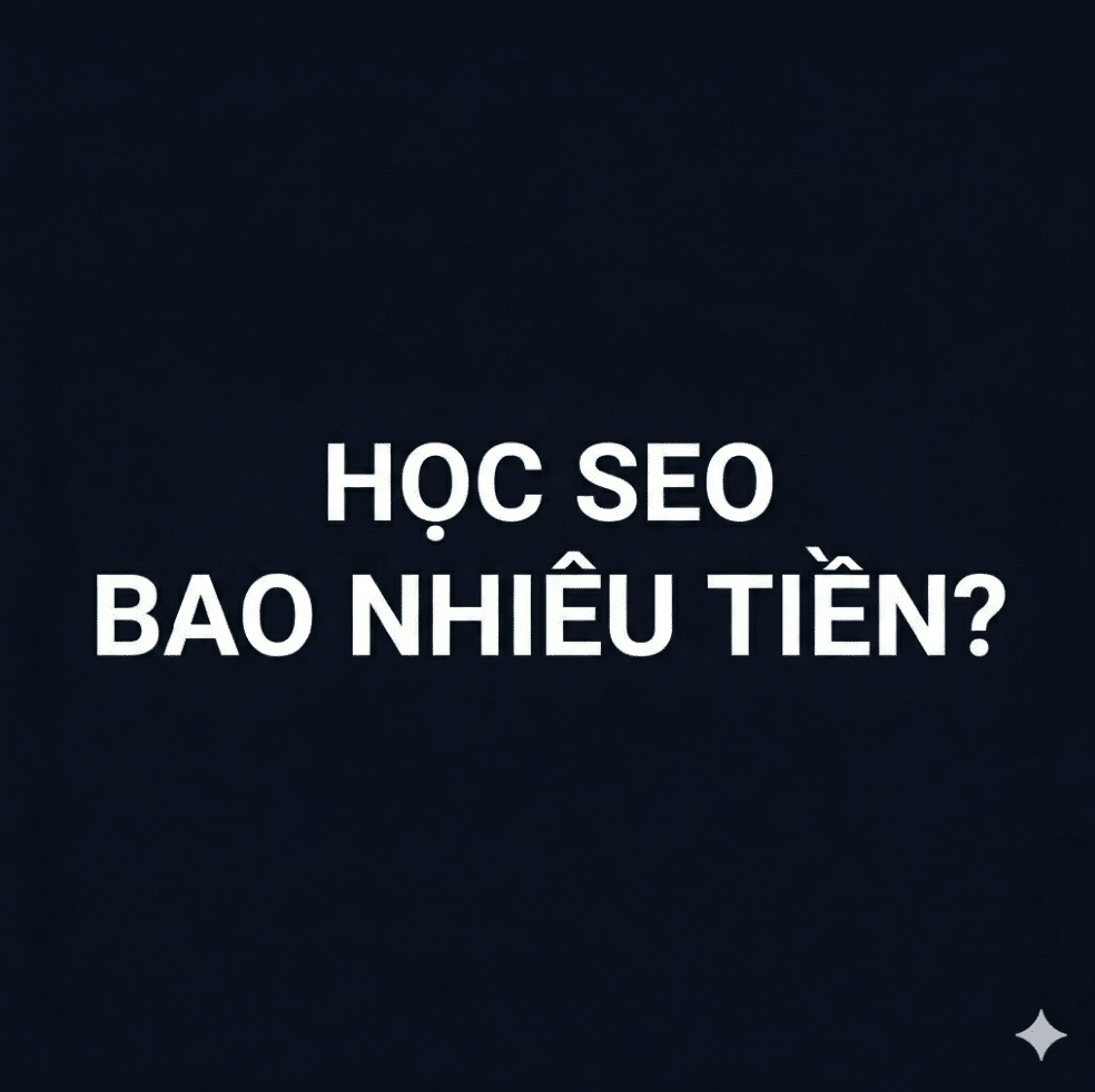 Chi phí học SEO bao nhiêu tiền theo từng hình thức đào tạo