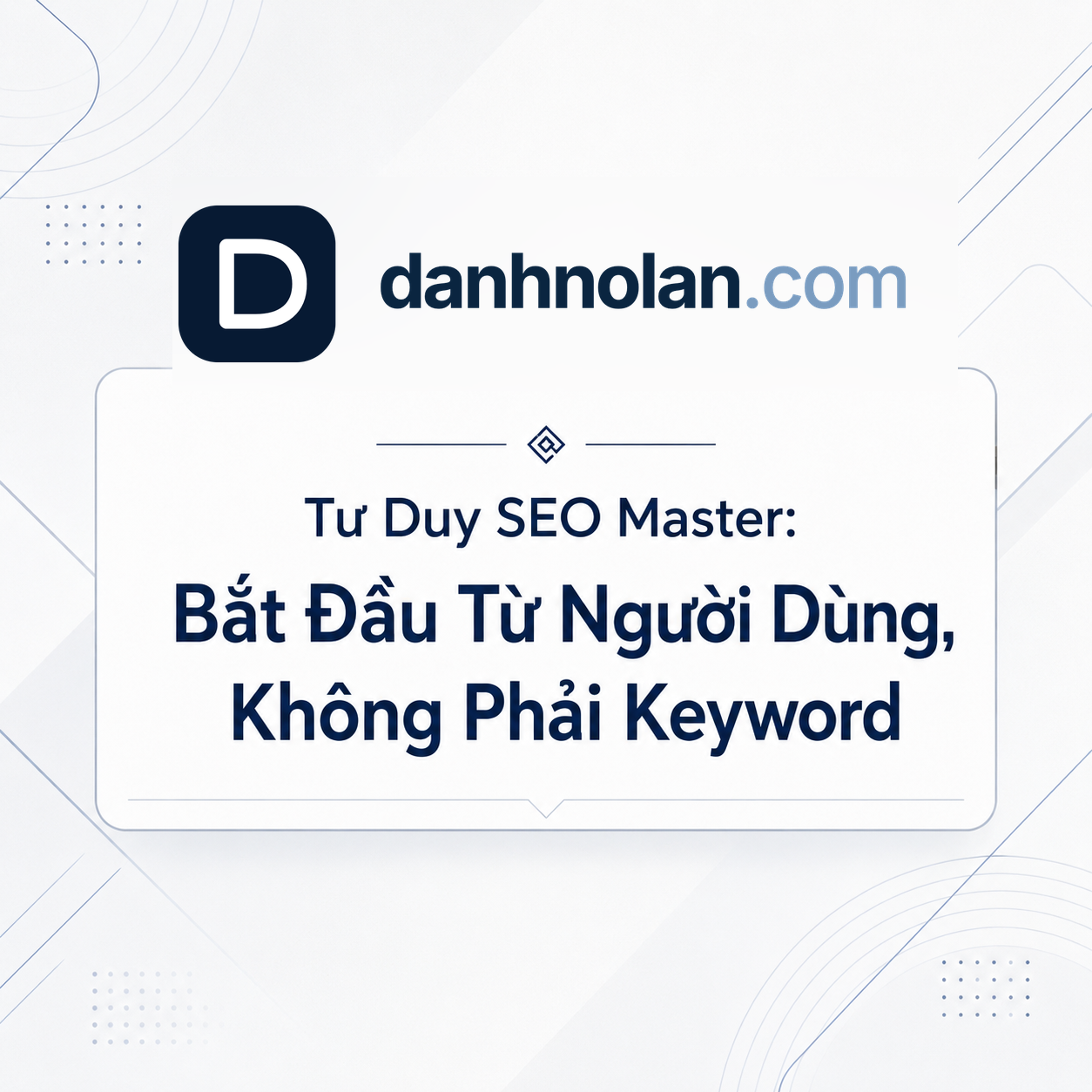 Sơ đồ tư duy SEO Master: Persona, Intent, Offer, CTA trước khi triển khai onpage