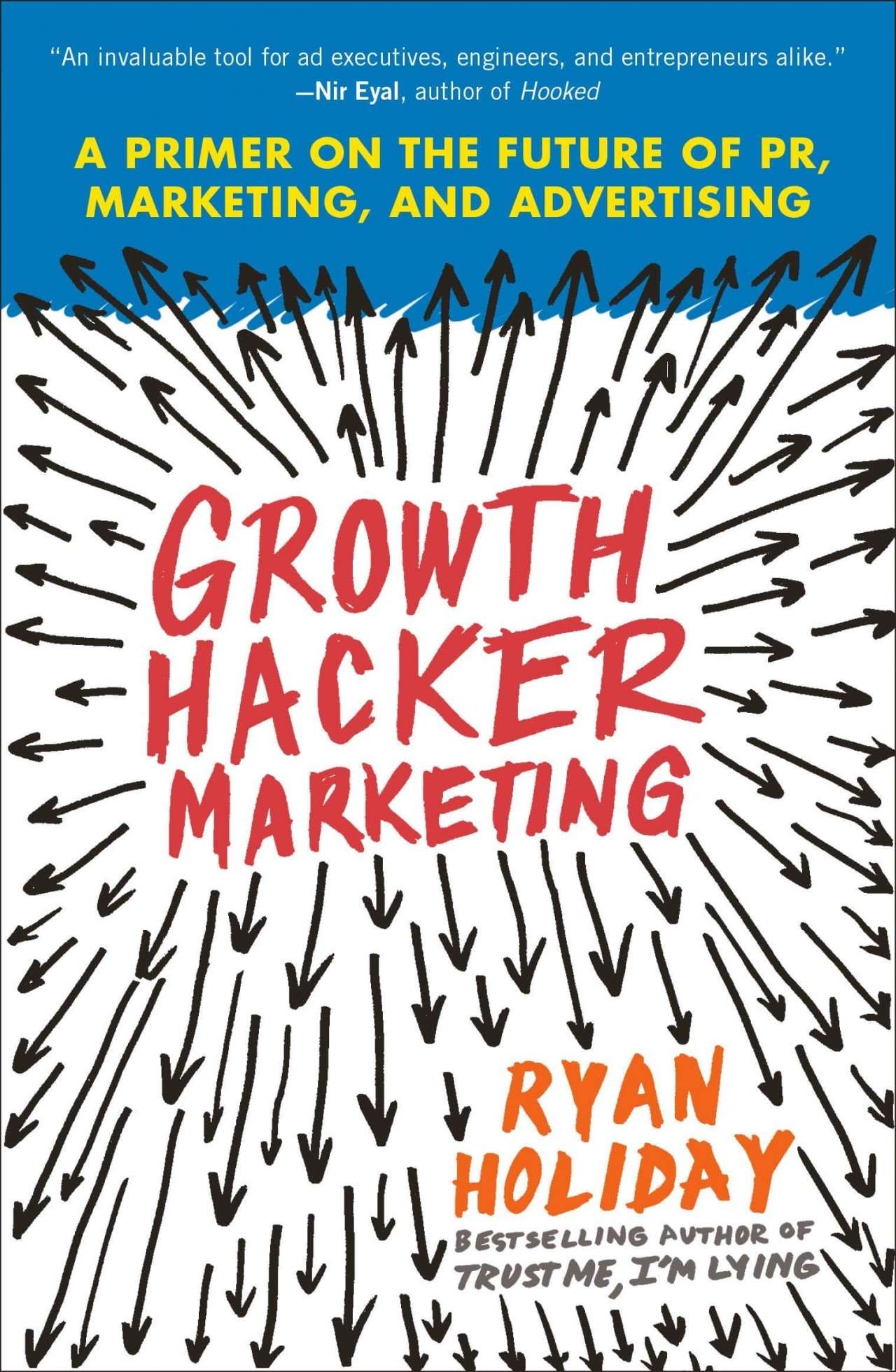 Bìa sách Growth Hacker Marketing của Ryan Holiday, chữ vẽ tay trên nền vàng